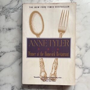 Anne Tyler Book - Dinner at the Homesick Restaurant